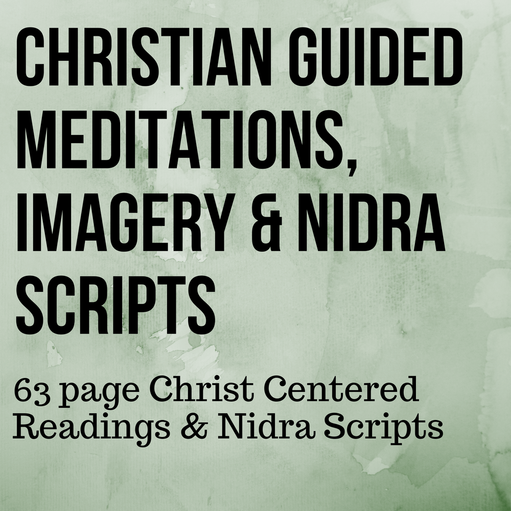 Christian Meditation, Imagery and Nidra Scripts, 21 YogaFaith Scripts